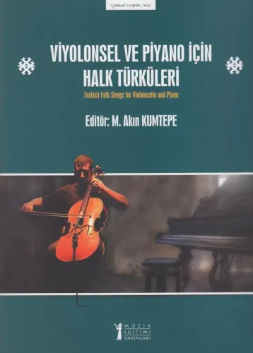 Viyolonsel ve Piyano İçin Halk Türküleri