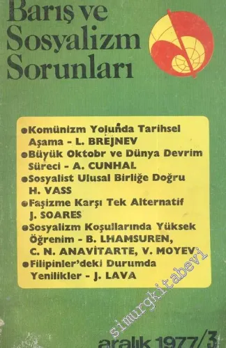 Barış ve Sosyalizm Sorunları - Aylık Teori ve Enformasyon Dergisi 1977 / 3 - Sayı: 3      Aralık 1977