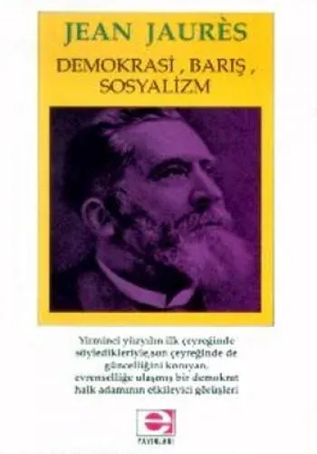 Demokrasi, Barış, Sosyalizm