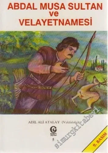 Abdal Musa Sultan ve Velayetnamesi -         1997
