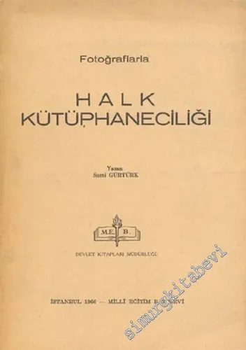 Fotoğraflarla Halk Kütüphaneciliği -        1966