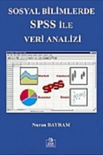 Sosyal Bilimler SPSS İle Veri Analizi