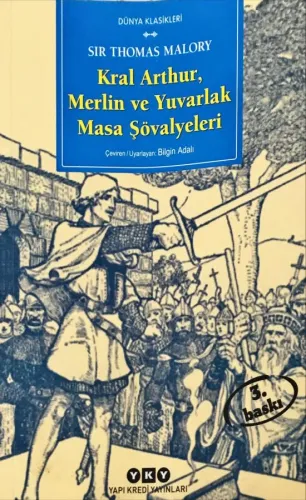 Kral Arthur, Merlin ve Yuvarlak Masa Şövalyeleri