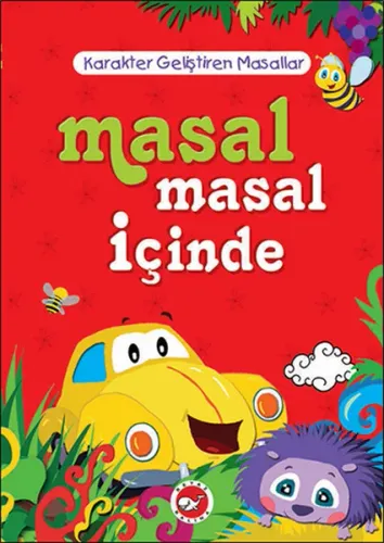 Masal Masal İçinde (Ciltli); Karakter Geliştiren Masallar