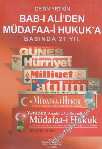 Babı Ali’den Müdafaa-i Hukuk’a Basında 21 Yıl -