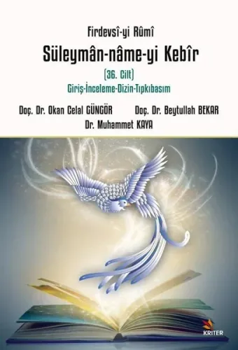 Firdevsî-yi Rûmî Süleymân-nâme-yi Kebîr Alt Baslık: ;(36. Cilt), Giriş-İnceleme-Dizin-Tıpkıbasım