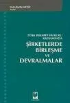 Şirketlerde Birleşme Ve Devralmalar