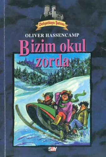 Bizim Okul Zorda; Dehşetkaya Dizisi - 4