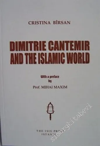 Dimitrie Cantemir and the Islamic World -         2004