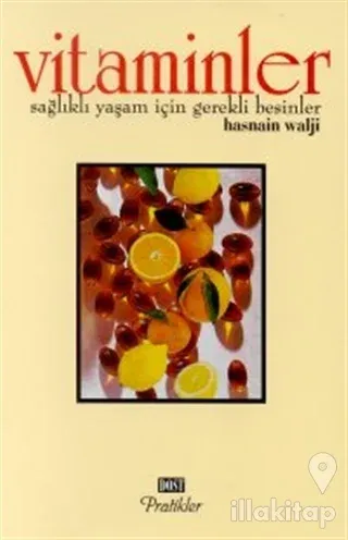 Vitaminler Sağlıklı Yaşam İçin Gerekli Besinler