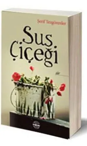 Sus Çiçeği
