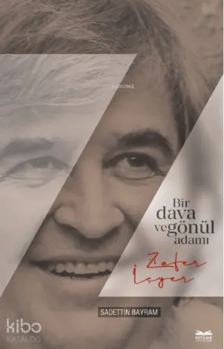 Bir Gönül ve Dava Adamı