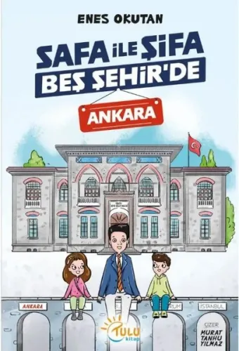 Safa ile Şifa Beş Şehir’de Ankara