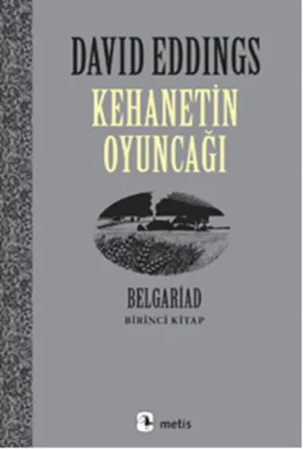 Kehanetin Oyuncağı Belgariad - Birinci Kitap