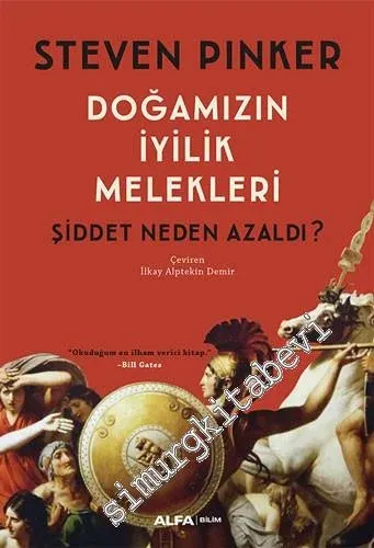 Doğamızın İyilik Melekleri : Şiddet Neden Azaldı -