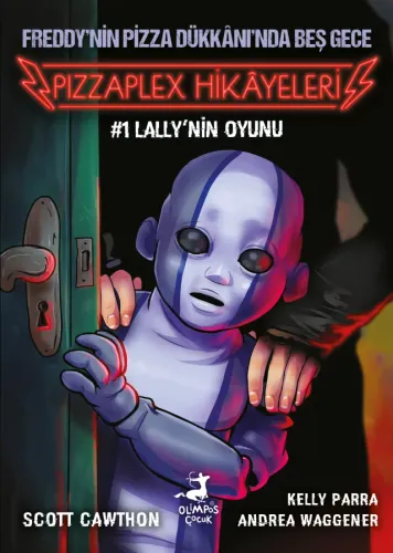 Pizzaplex'ten Hikâyeler #1 : Lally'nin Oyunu