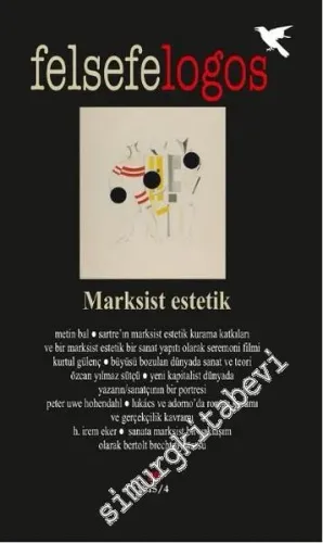 Felsefelogos Dergisi  2015 / 4 -Dosya: Marksist Estetik - Sayı: 59