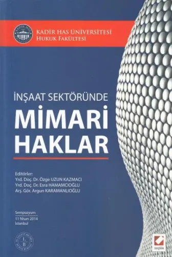 İnşaat Sektöründe Mimari Haklar