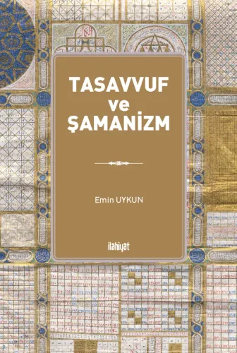 Tasavvuf ve Şamanizm
 (renkli)