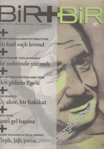 Bir + Bir Aylık Dergi - Sayı: 13, Ağustos - Eylül 2011