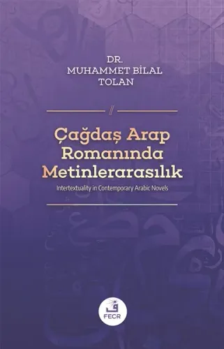 Çağdaş Arap Romanında Metinlerarasılık