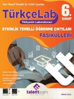 Talentteam Yayıncılık 6. Sınıf TürkçeLab Etkinlik Temelli Öğrenme Çıktıları Fasikülleri
