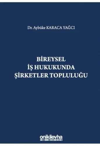 Bireysel İş Hukukunda Şirketler Topluluğu