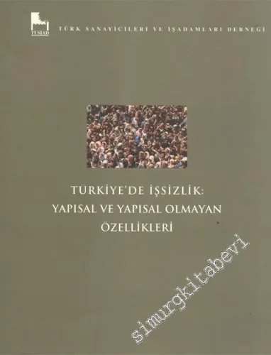 Türkiye'de İşsizlik: Yapısal ve Yapısal Olmayan Özellikleri -        1997