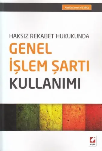 Genel İşlem Şartı Kullanımı