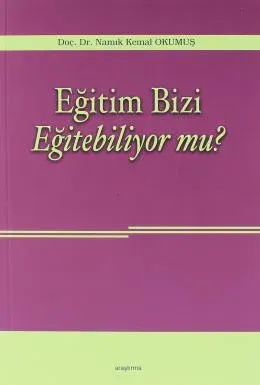 Eğitim Bizi Eğitebiliyor mu