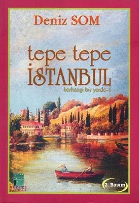 Tepe Tepe İstanbul - Herhangi Bir Yerde 1