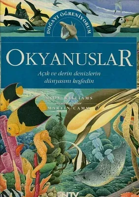 Okyanuslar Açık ve Derin Denizlerin Dünyasını Keşfedin