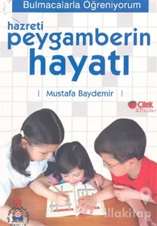 Hazreti Peygamberin Hayatı: Bulmacalarla Öğreniyorum 1
