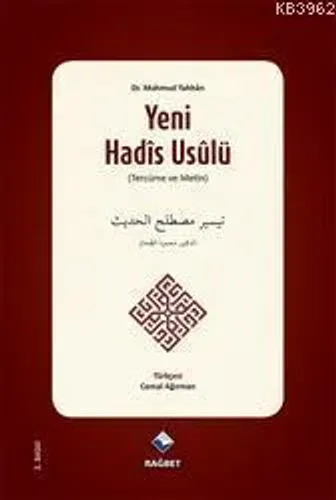 Yeni Hadis Usulü ( Tercüme Ve Metin); Teysiru Mustalahi'L- Hadis