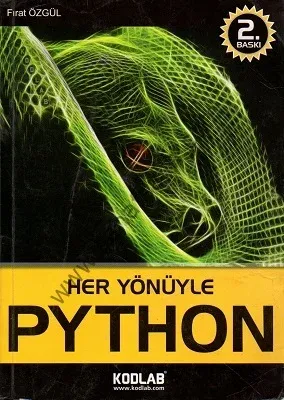 Her Yönüyle Python (Python ile Sınırları Zorlayın!)