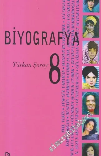 Biyografya 8: Türkan Şoray -