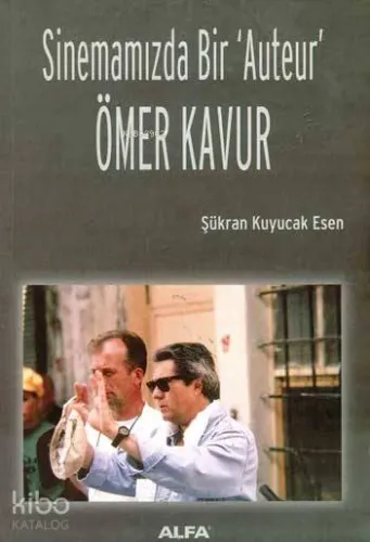Sinemamızda Bir Auteur Ömer Kavur