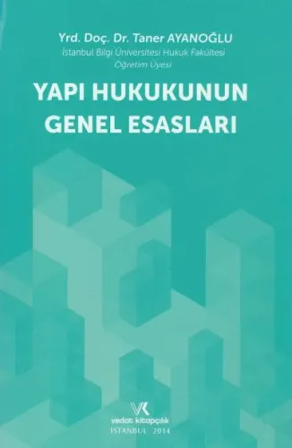 Yapı Hukukunun Genel Esasları