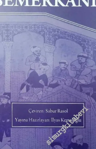 Timur ve Timurîler Devrinde Semerkand -
