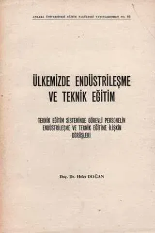 Ülkemizde Endüstrileşme ve Teknik Eğitim