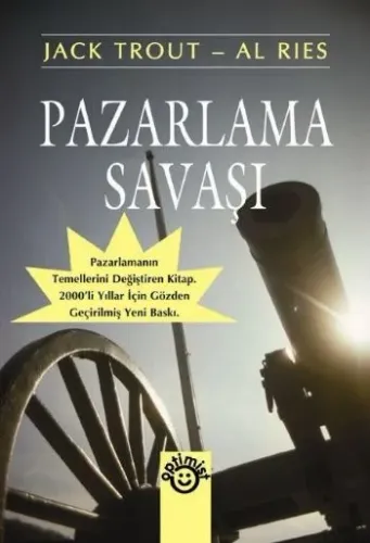 Pazarlama Savaşı; Pazarlamanın Temellerini Değiştiren Kitap