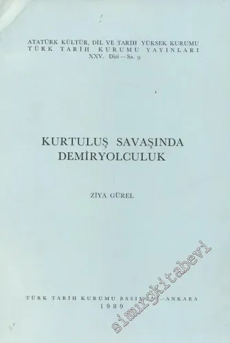 Kurtuluş Savaşında Demiryolculuk -        1989