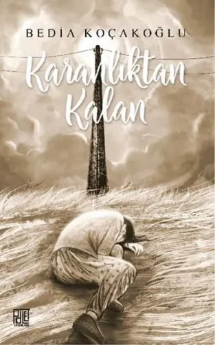 Karanlıktan Kalan