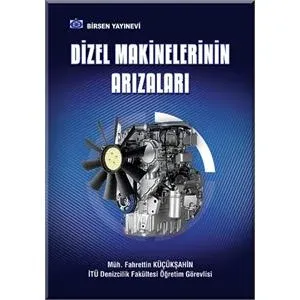 Birsen Dizel Makinelerinin Arızaları