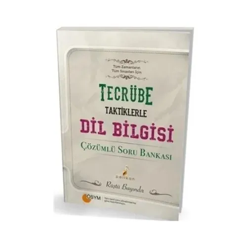 TECRÜBE TAKTİKLERLE DİLBİLGİSİ Tamamı Çözümlü Soru Bankası