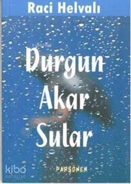 Durgun Akar Sular