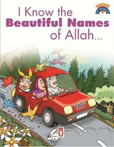 I Know The Beautiful Names Of Allah; (Allah'ın Güzel İsimlerini Biliyorum)