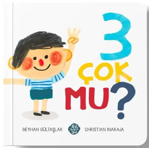 3 Çok Mu? (Ciltli)