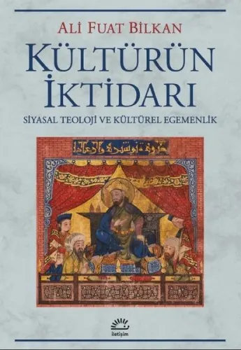 Kültürün İktidarı - Siyasal Teoloji ve Kültürel Egemenlik | Kitap Amba