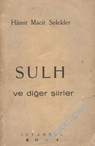 Sulh ve Diğer Şiirler -